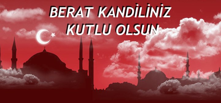 [Duyuru]: Berat Kandilimiz Hayırlı olsun